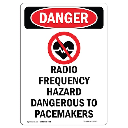 Signmission OSHA Danger Sign, Radio Frequency Hazard, 14in X 10in Decal, 10" W, 14" L, Portrait OS-DS-D-1014-V-1687